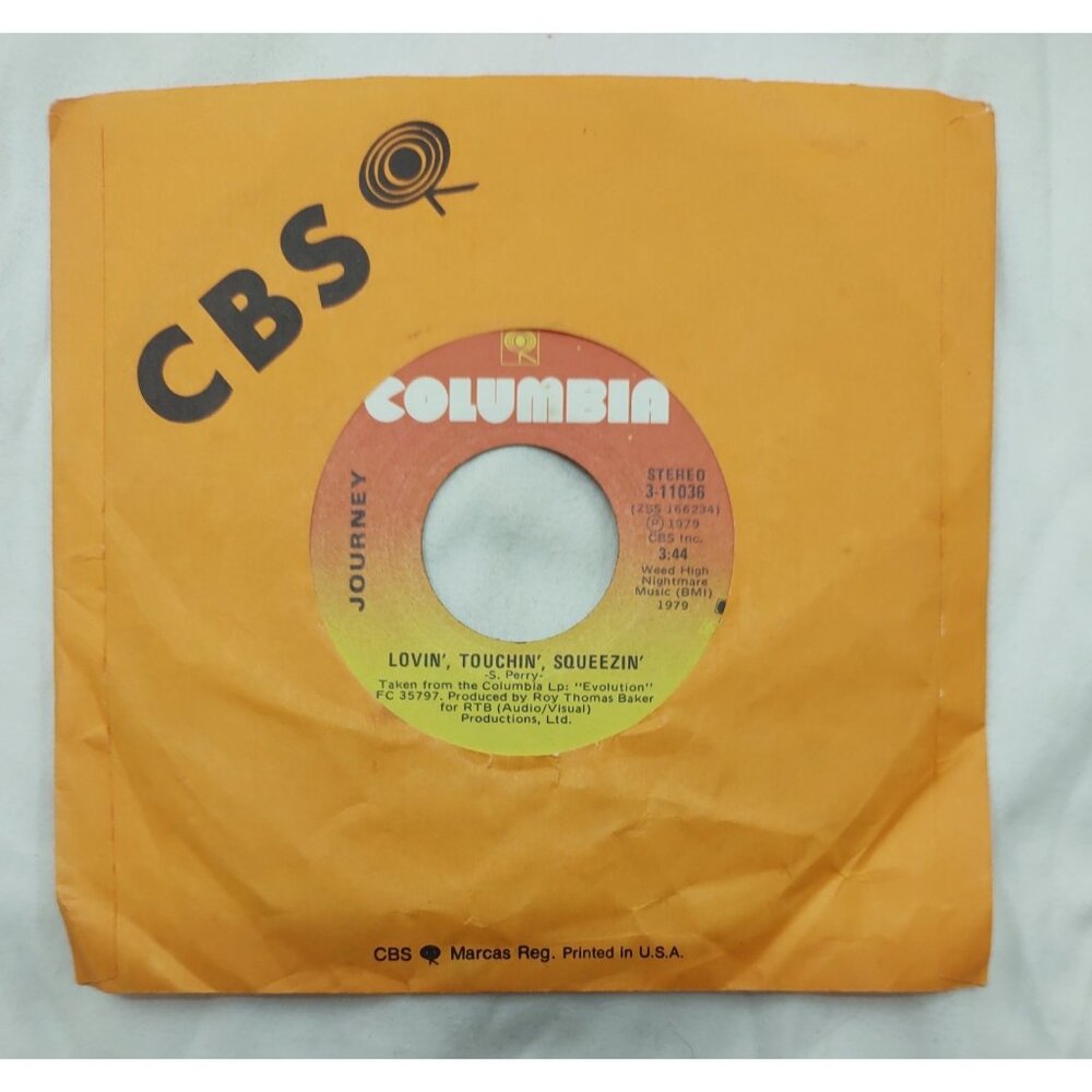 Journey – Lovin’, Touchin’, Squeezin’ 7” Columbia 3-11036 Canada 1979